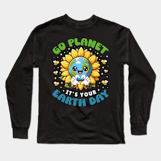 Go Planet Its Your Earth Day Cute Sunflower Kids Toddler Long Sleeve T-Shirt